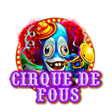 Cirque De Fous